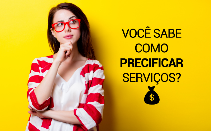 Precificar Serviços - Porto Lemes - Você sabe como precificar serviços?