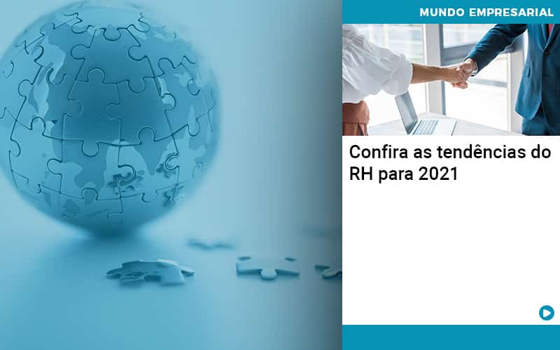 Confira As Tendencias Do Rh Para 2021 - Contabilidade na Zona Leste em São Paulo - SP | Porto Lemes - Confira as tendências do RH para 2021