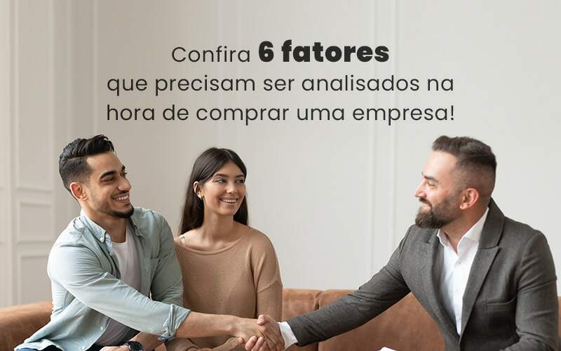Confira 6 Fatores Que Precisam Ser Analisados Na Hora De Comprar Uma Empresa Blog - Contabilidade na Zona Leste em São Paulo - SP | Porto Lemes - Comprar uma empresa: o que considerar?